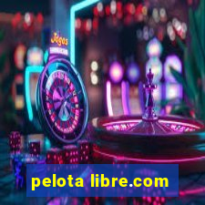 pelota libre.com